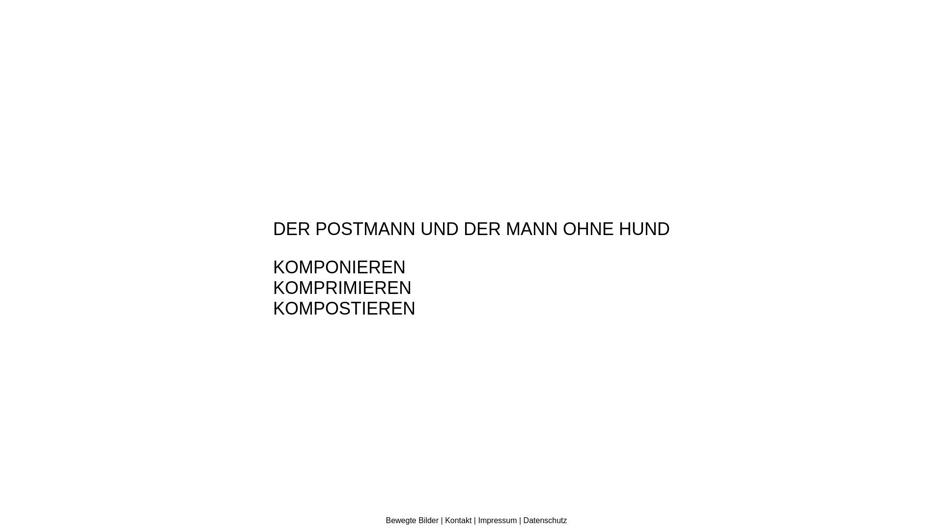 Der Postmann und der Mann ohne Hund