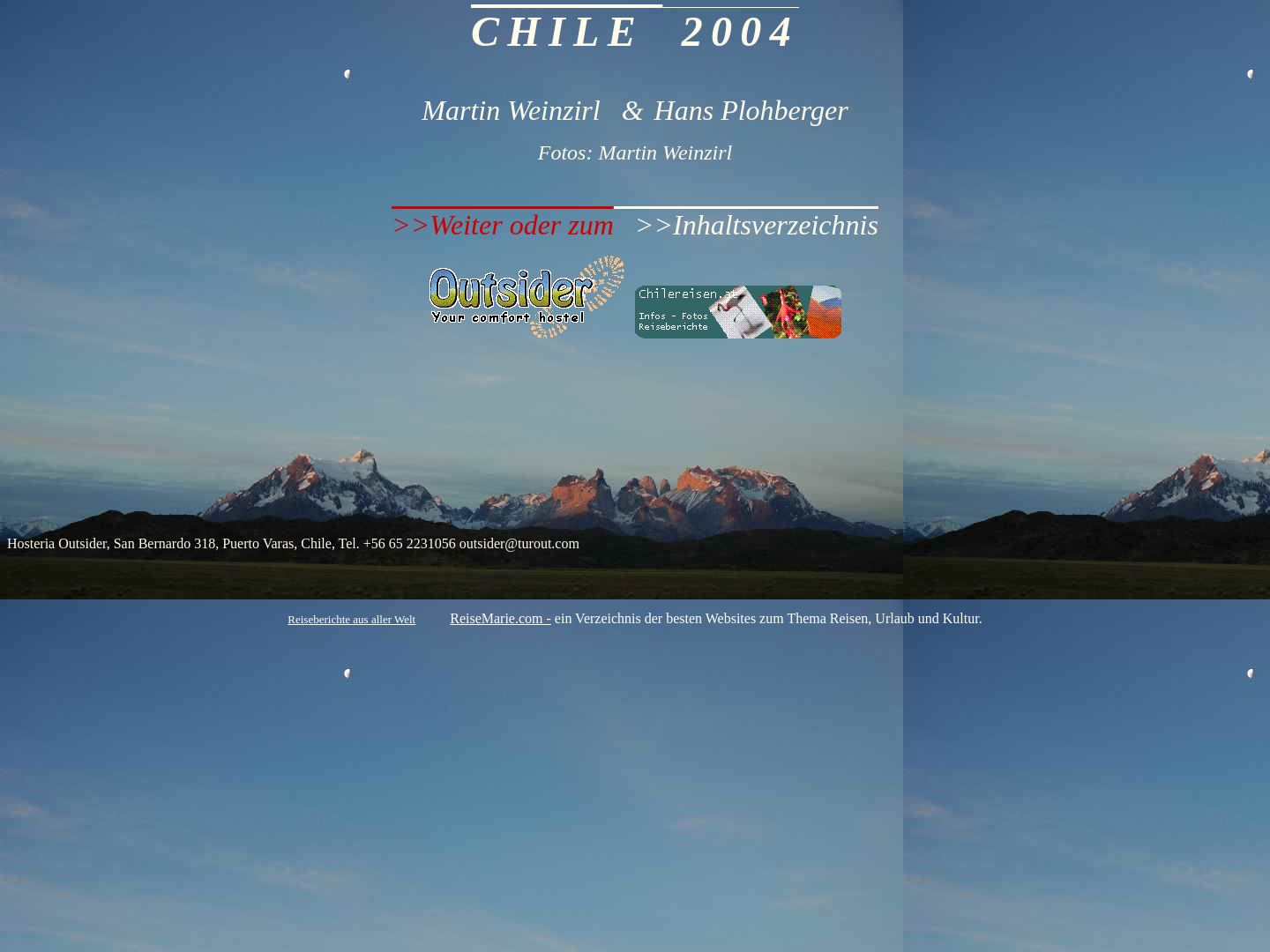 Tour durch ganz Chile [Martin Weinzirl & Hans Plohberger]